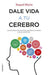Dale Vida A Tu Cerebro / Liven Up Your Brain