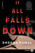 It All Falls Down
