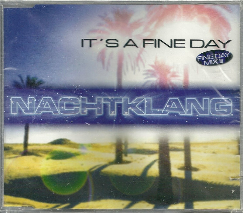 It's a Fine Day