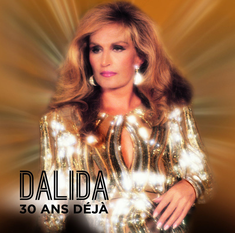 Dalida 30 Ans Deja