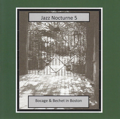 Jazz Nocturne 5: Bocage & Bechet in Boston