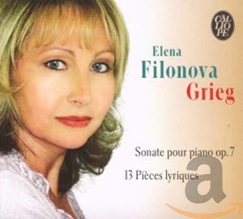 Grieg: Piano Sonata, Op. 7 / 13 Lyric Pieces