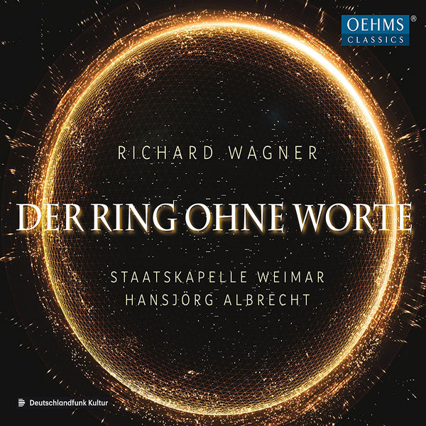 Richard Wagner: Der Ring Ohne Worte