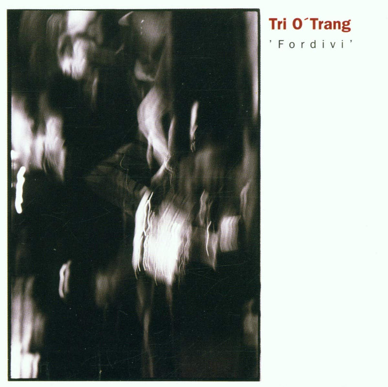 Tri O Trang - Fordi Vi