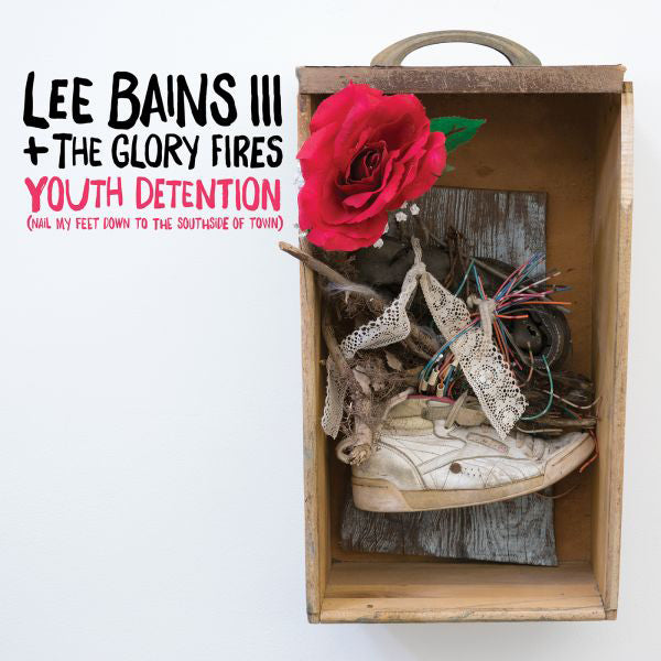 Youth Detention: Nail My Feet Down to the Southside of Town