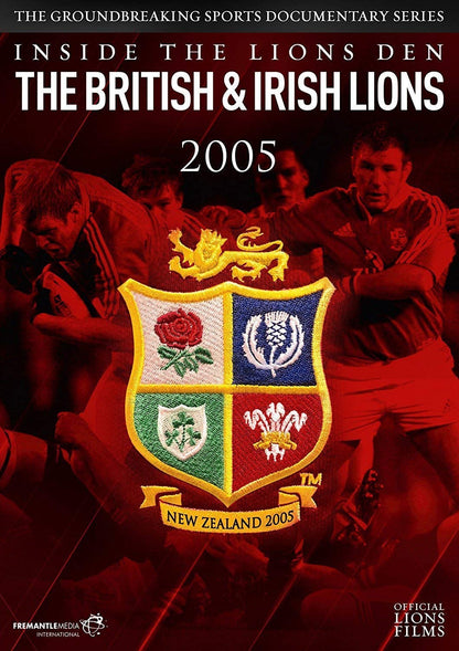 British & Irish Lions 2005: Inside the Lions Den