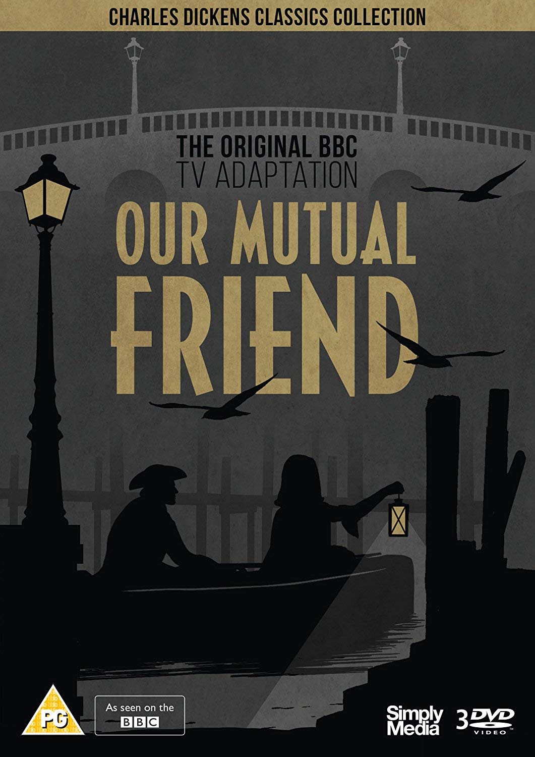 Our Mutual Friend - Charles Dickens Classics  BBC TV Series