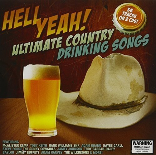 Hell Yeah: Ultimate Country Drinking Songs / Various