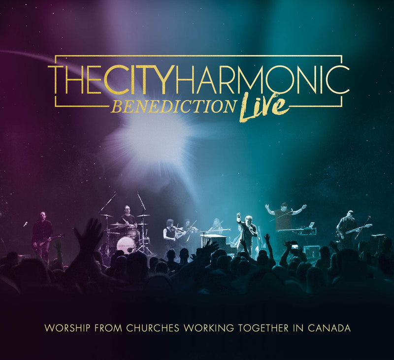 The City Harmonic - Benediction (Live