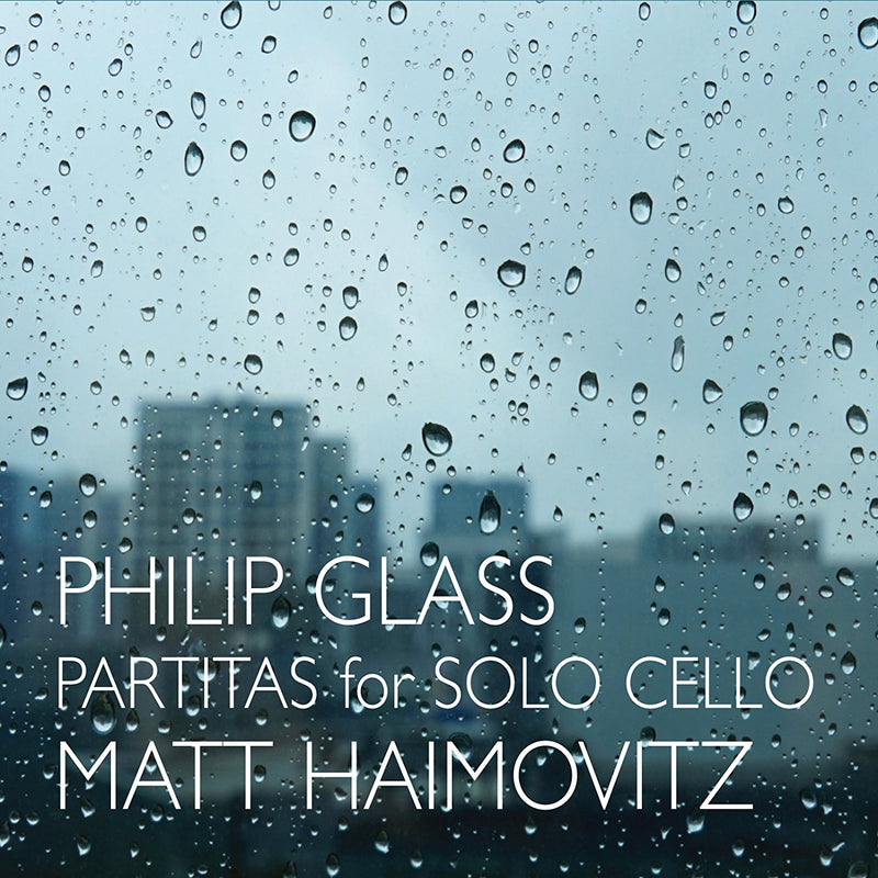 Philip Glass: Partitas for Solo Cello