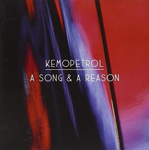Song & A Reason