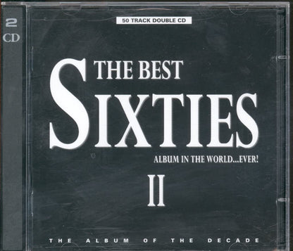 The Best Sixties Album in the World ... Ever! II