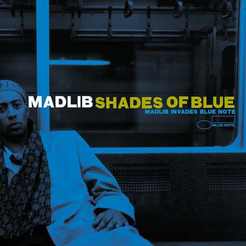Shades of Blue: Madlib Invades Blue Note