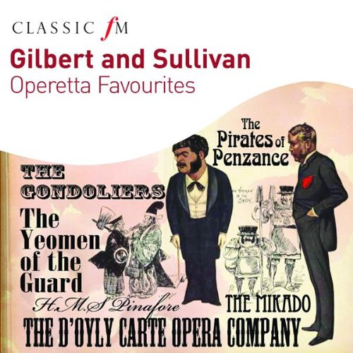 Gilbert and Sullivan Favourites