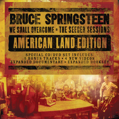 We Shall Overcome: The Seeger Sessions: American Land Edition