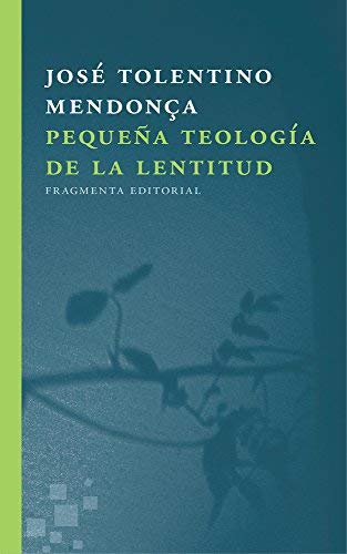 Peque?A Teolog?A De La Lentitud / Little Theology Of Slowness