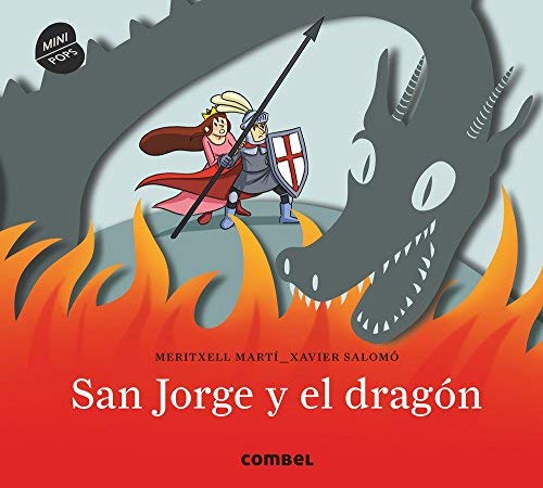 San Jorge Y El Drag?N/ St. George And The Dragon