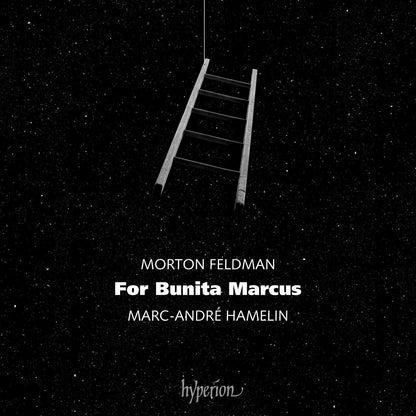 Morton Feldman: For Bunita Marcus
