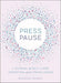 Press Pause