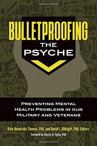 Bulletproofing The Psyche