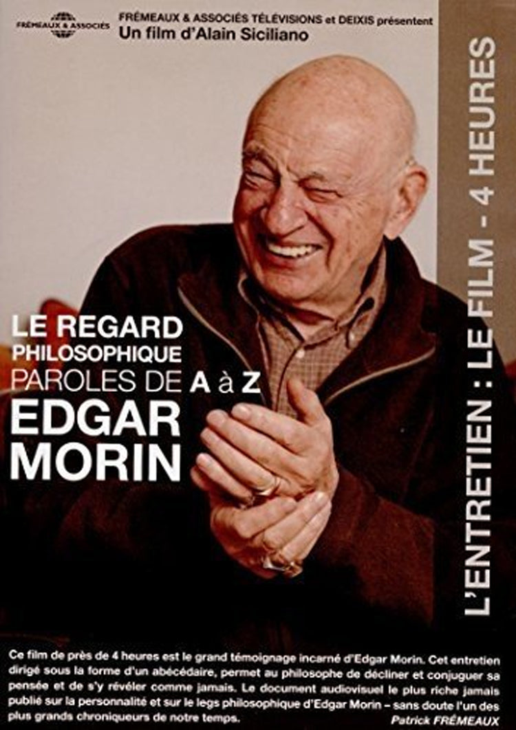 Edgar Morin: Le Regard Philosophique - Paroles De a a Z