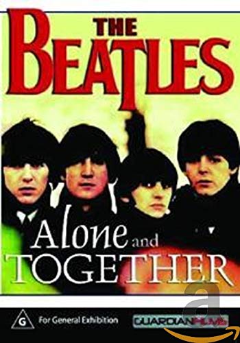 The Beatles: Alone and Together