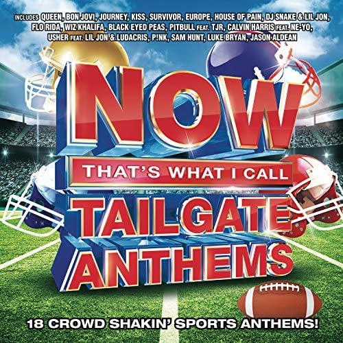 Now That's What I Call Tailgate Anthems (Various Artists)