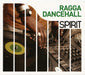 Spirit Of Ragga Dancehall