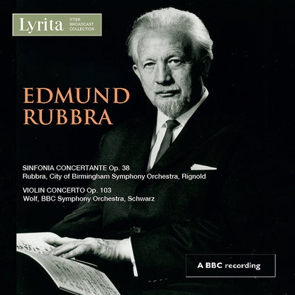 Edmund Rubbra: Sinfonia Concertante Op. 38/...