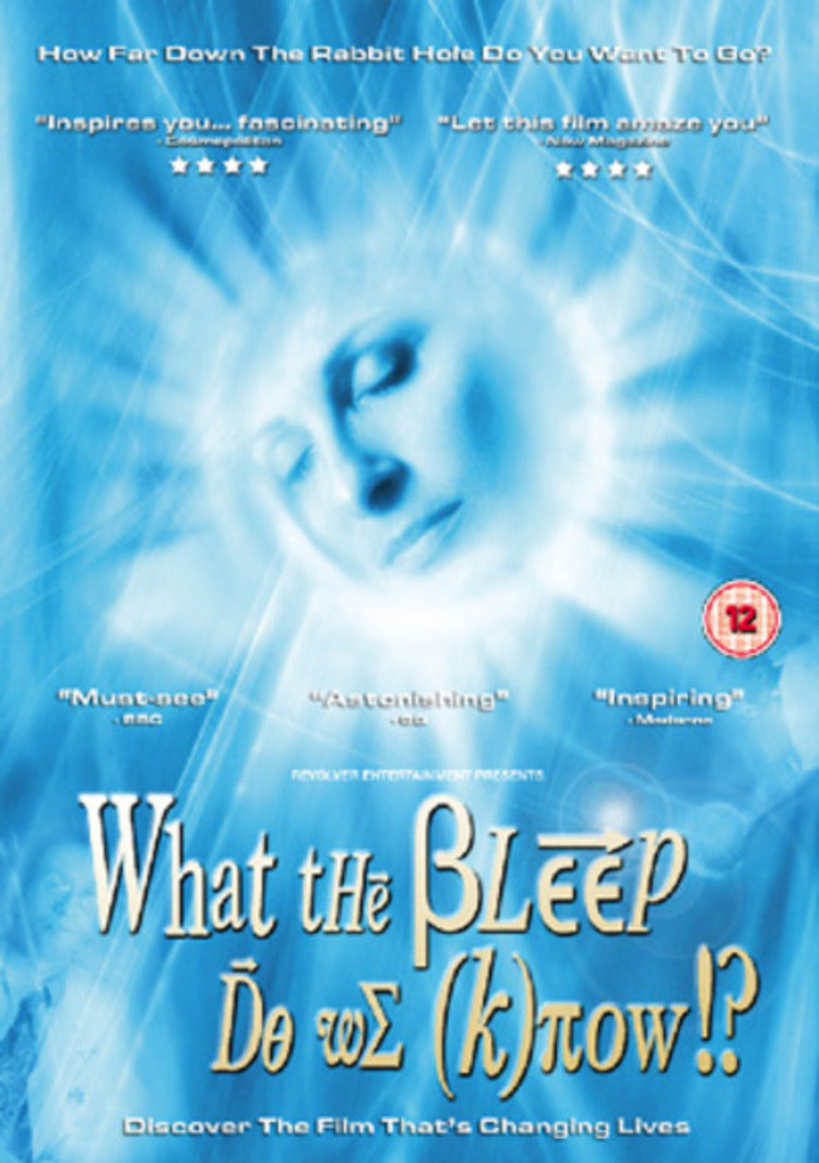 What The Bleep Do We Know!?