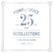 Recollections: 25 Years Of Music