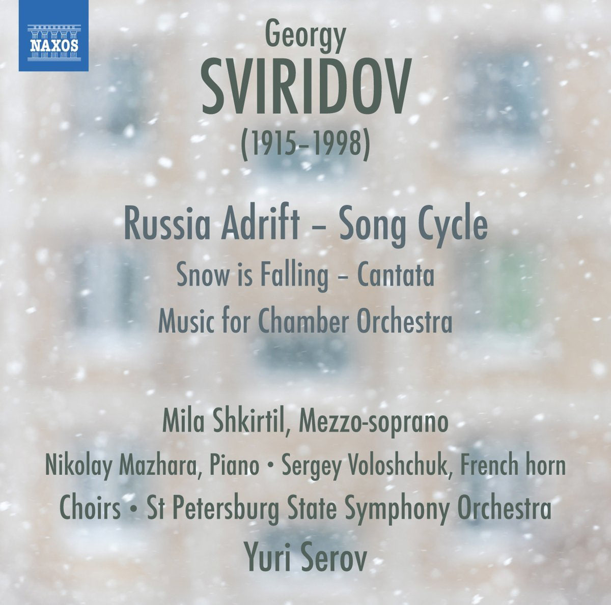 Georgy Sviridov: Russia Adrift/Snow Is Falling