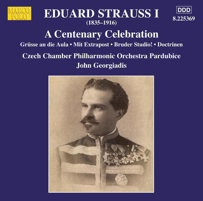 Eduard Strauss I: A Centenary Celebration - Volume 1
