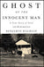 Ghost of the Innocent Man