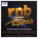 RnB Superclub Ultimate Anthems  explicit_lyrics