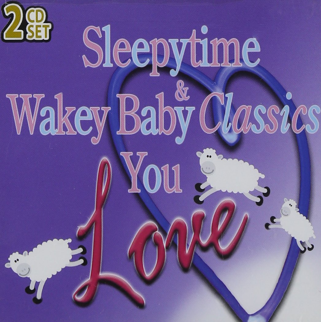 Sleepytime & Wakey Baby Classics You Love