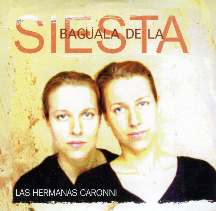 Las Hermanas Caronni - Baguala De La Siesta