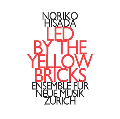 Noriko Hisada: Led By the Yellow Bricks