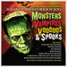 Monster, Vampires, Voodoos & Spooks: 33 Slabs of Undead Rock 'N' Roll