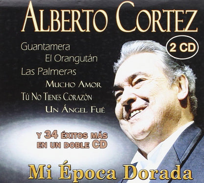 ALBERTO CORTEZ-MI EPOCA DORADA
