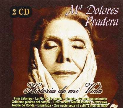 Pradera Maria Dolores: Historia De Mi Vida