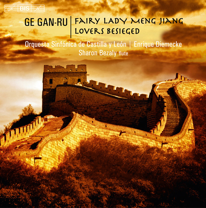 Ge Gan-Ru: Fairy Lady Meng Jiang/Lovers Besieged