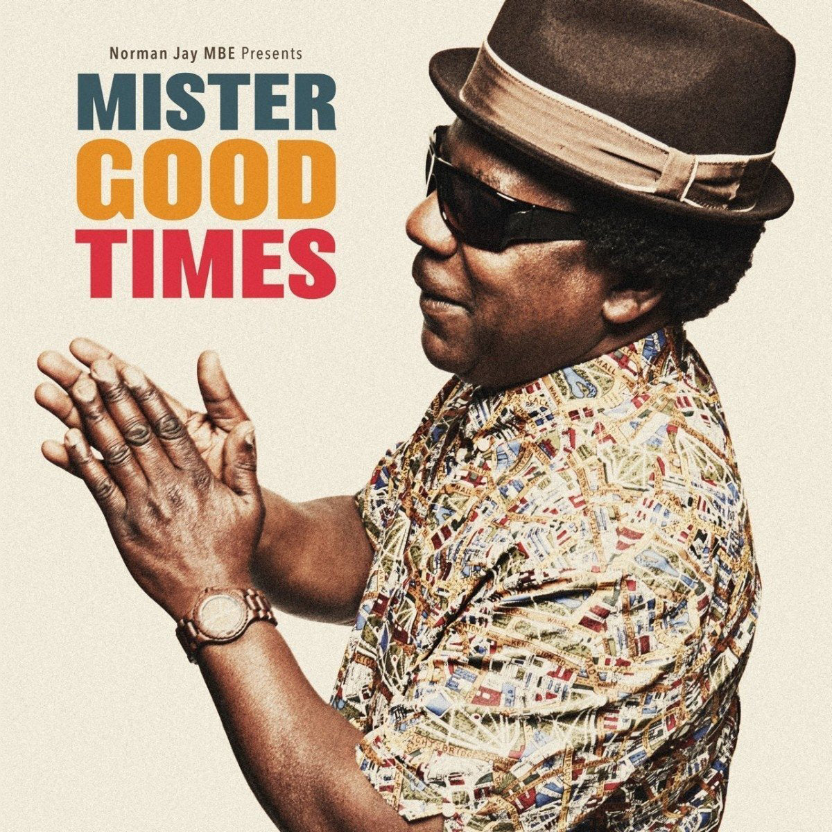 Norman Jay Presents: Mister Good Times