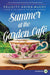 Summer At The Garden Cafe