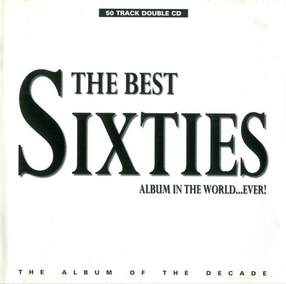 The Best Sixties Album In The World ... Ever!