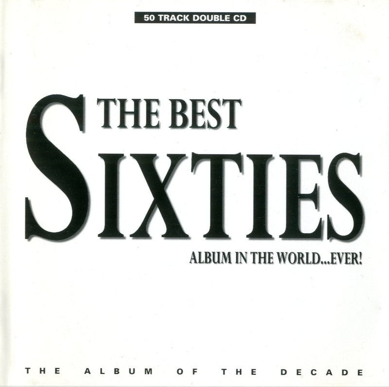 The Best Sixties Album In The World ... Ever!