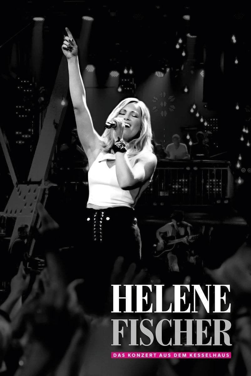 Helene Fischer - Helene Fischer - Das Konzert Aus De