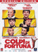 COLPI DI FORTUNA