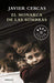 El Monarca De Las Sombras/ The Monarch Of Shadows