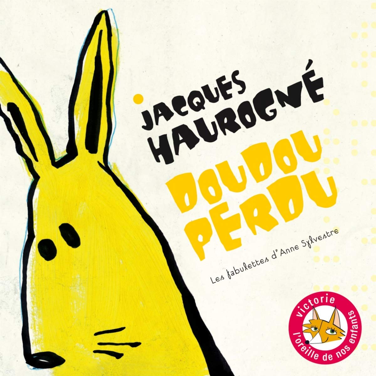 Jacques Haurogne - Doudou Perdu